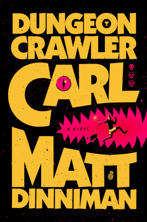 Dungeon Crawler Carl…WTF Did I Read!?